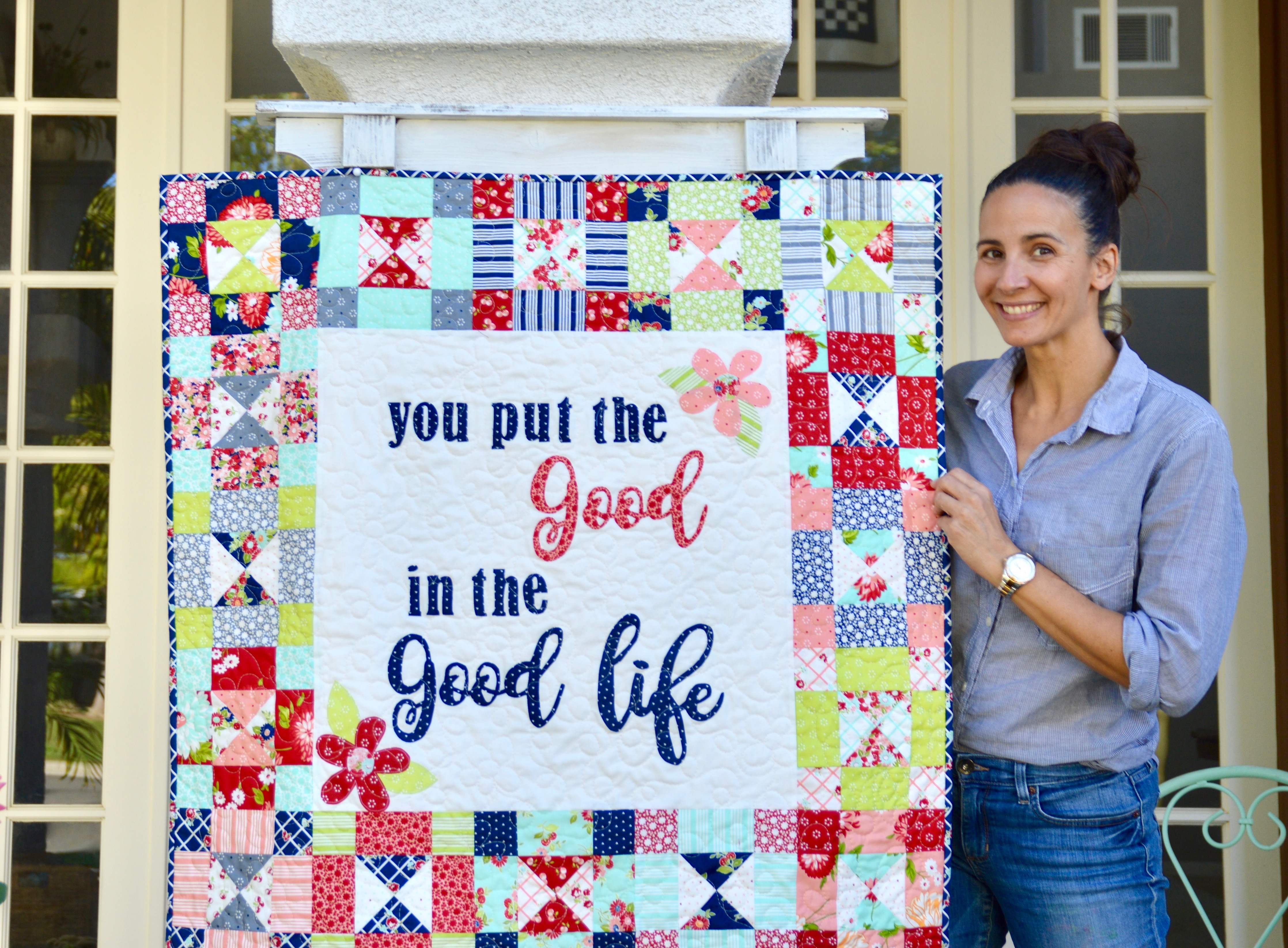 The Good In The Good Life Quilt Pattern